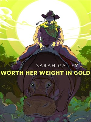 cover image of Worth Her Weight in Gold
